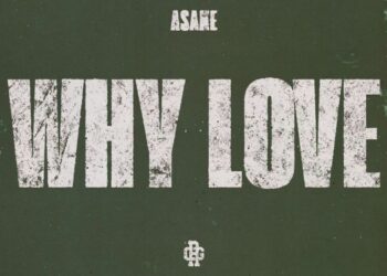 Asake – Why Love Mp3 Download