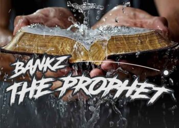 BigBankz – Bankz The Prophet Mp3 Download