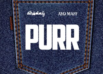 Shoday Ft. Ayo Maff – PURR Mp3 Download