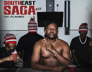 EP: UC Flamez – The SouthEast Saga Ep