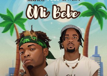 OLOKO SHAPICO Ft. K West – ONI BEBE Mp3 Download
