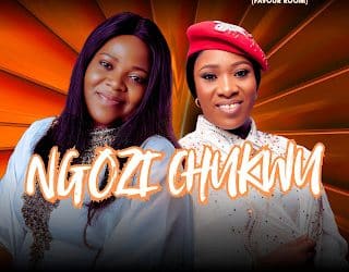 MUSIC: Onyii Uckings – Ngozi Chukwu ft. Evang. Amarachi Joy (Produced by Obiroyce)