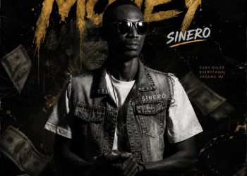 DOWNLOAD: Sinero – Money Mp3 Download