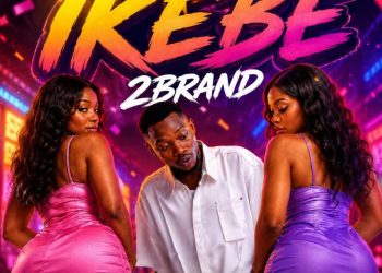 2BRANDS SET TO TAKE OVER THE STREETS WITH HIGHLY ANTICIPATED SINGLE “IKEBE”